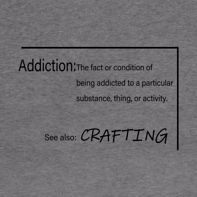 Addiction/crafting by Rustic Daisies Marketplace